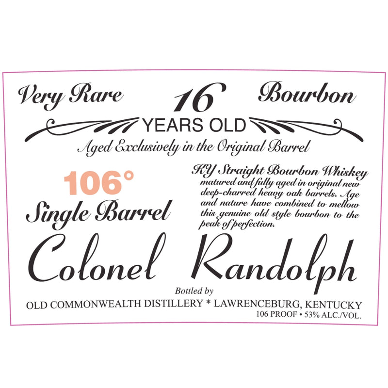 Colonel Randolph 16 Year Old Single Barrel Bourbon