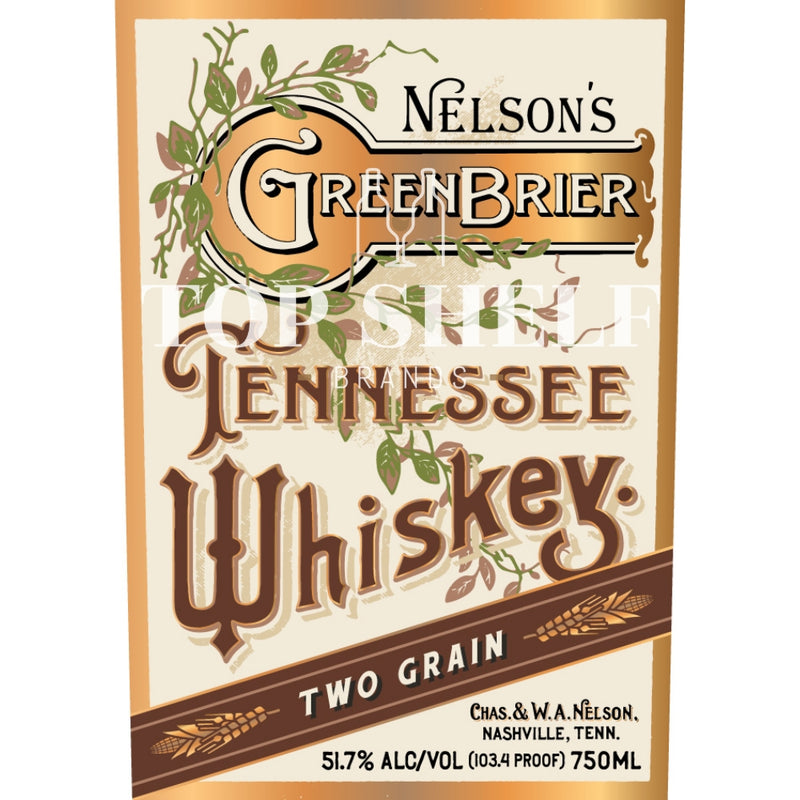 Nelson’s Green Brier Two Grain Tennessee Whiskey