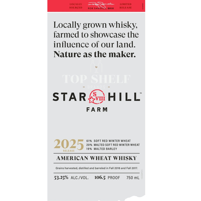 Star Hill Farm 2025 Release American Wheat Whiskey