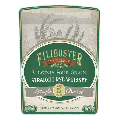 Filibuster 5 Year Old Virginia Four Grain Straight Rye - Main Street Liquor