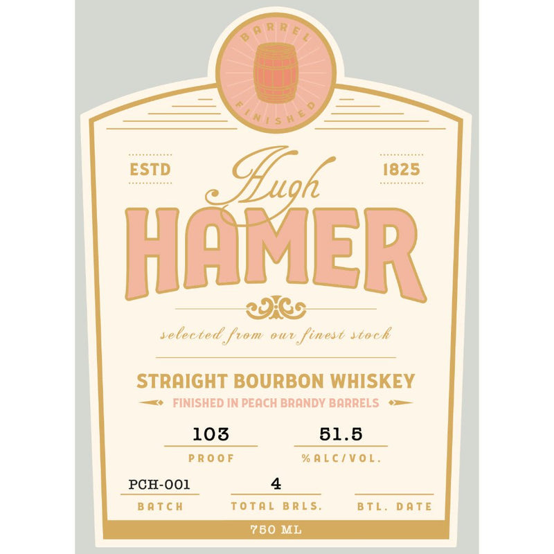 Hugh Hamer Straight Bourbon Finished In Peach Brandy Barrels - Main Street Liquor