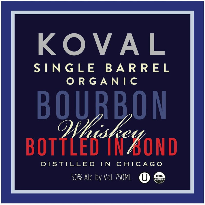 Koval Organic Bottled in Bond Bourbon - Main Street Liquor