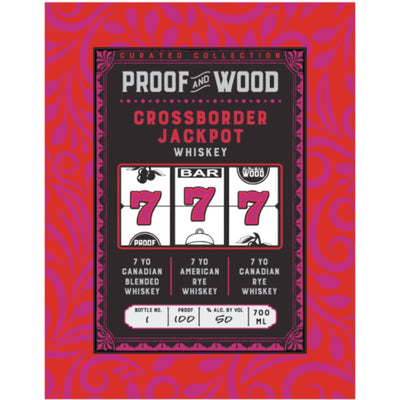 Proof & Wood Crossborder Jackpot Whiskey - Main Street Liquor