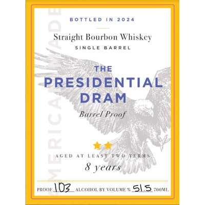 The Presidential Dram 8 Year Old Bourbon 2024 Release - Main Street Liquor